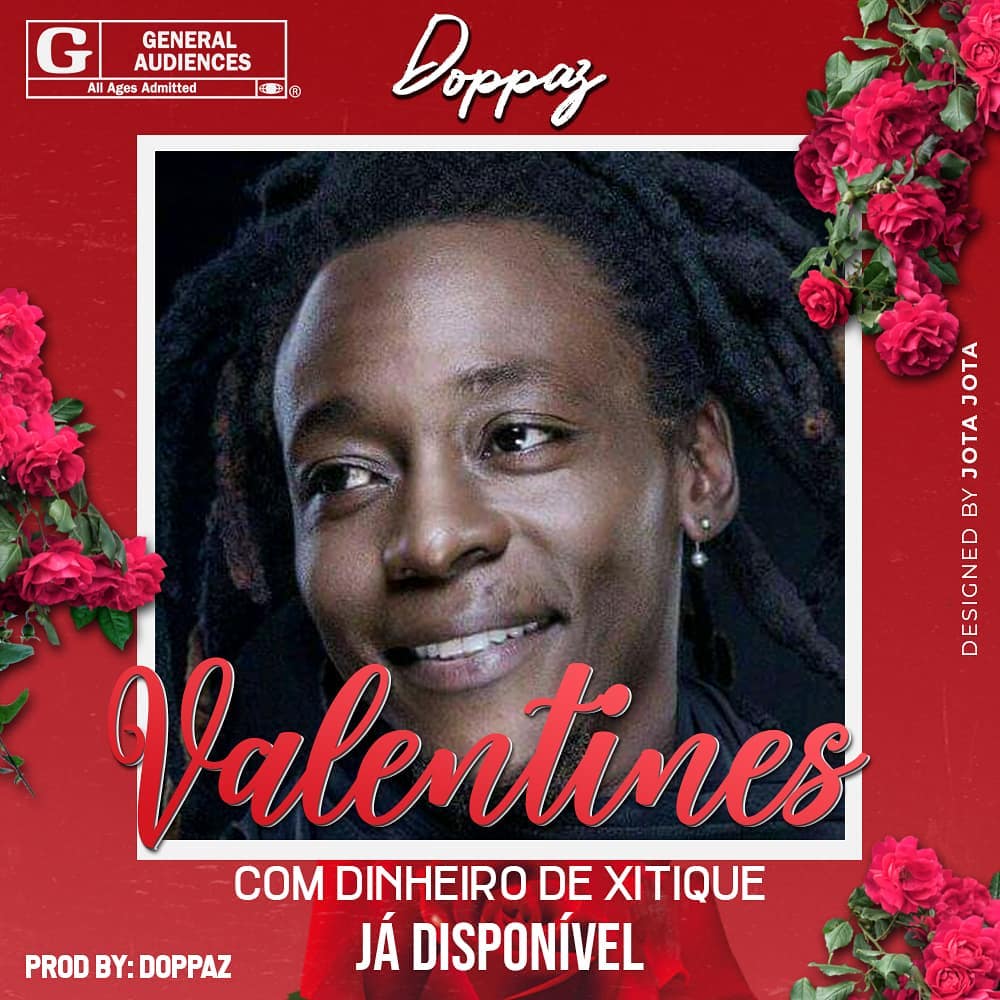 Doppaz – Valentines (Com Dinheiro De Xitique) [2020] DOWNLOAD MP3