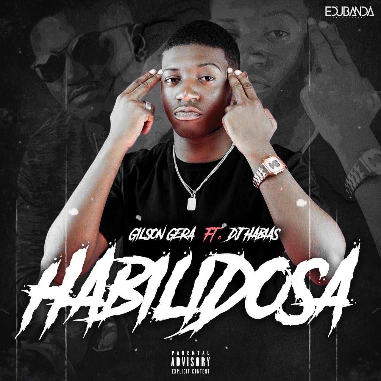 Gilson Gera – Habilidosa (feat. Dj Habias) [2020] DOWNLOAD MP3