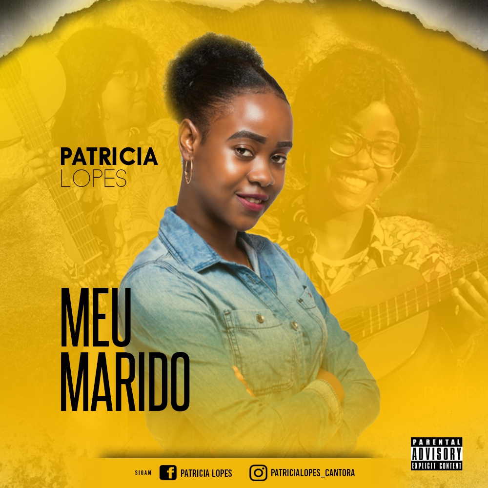 Patrícia Lopes – Meu Marido (2020) DOWNLOAD MP3