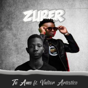 Zuber Te Amo feat. Valter Art%C3%ADstico Prod. HQM