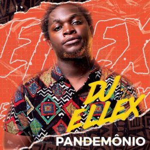 01. DJ Ellex Pandem%C3%B4nio