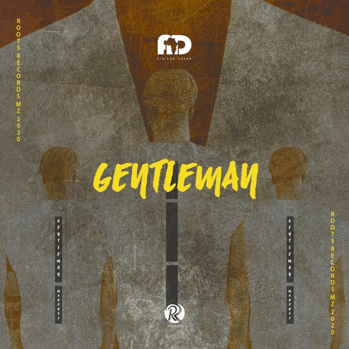 Afrikan Drums – Gentleman (Original Mix) [2020] DOWNLOAD MP3