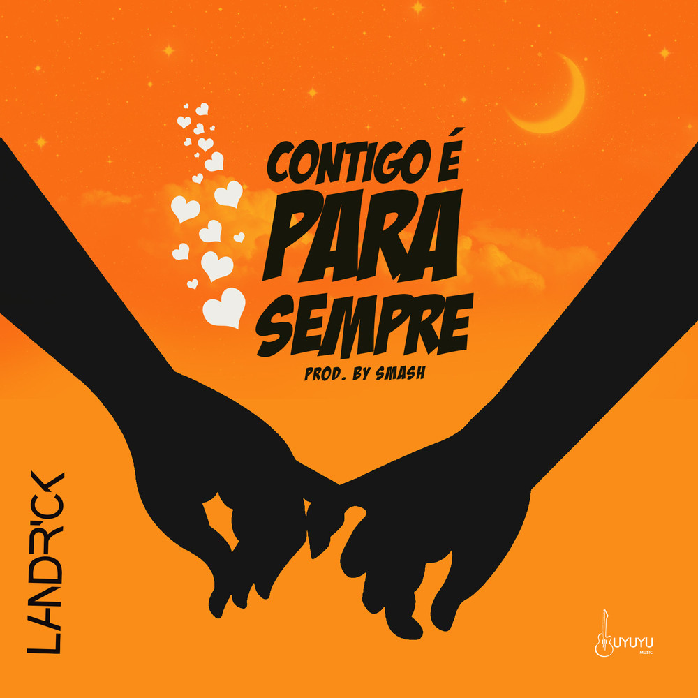 Landrick – Contigo É Para Sempre (2020) DOWNLOAD MP3