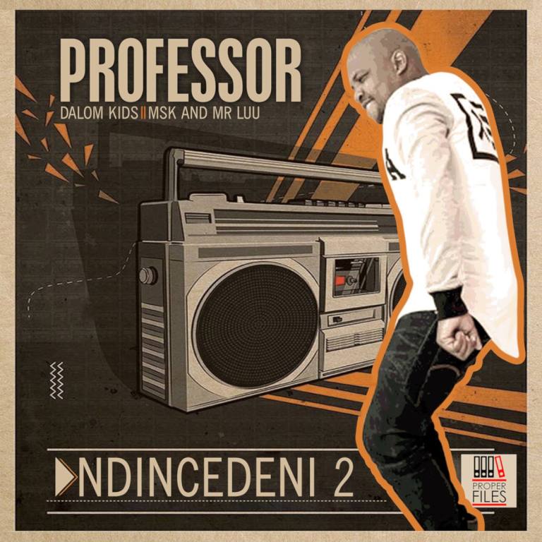 Professor – Ndincedeni 2 (feat. Dalom Kids, MSK & Mr Luu) [2020] DOWNLOAD MP3