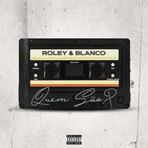 Roley Ian Blanco Quem S%C3%A3o feat. Dj Lelo Santos