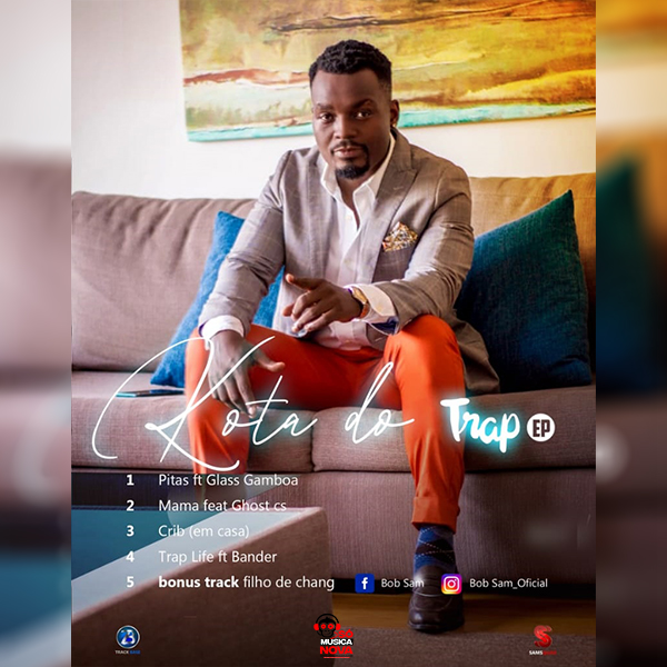 DOWNLOAD EP: Bob Sam – Kota Do Trap (2020)