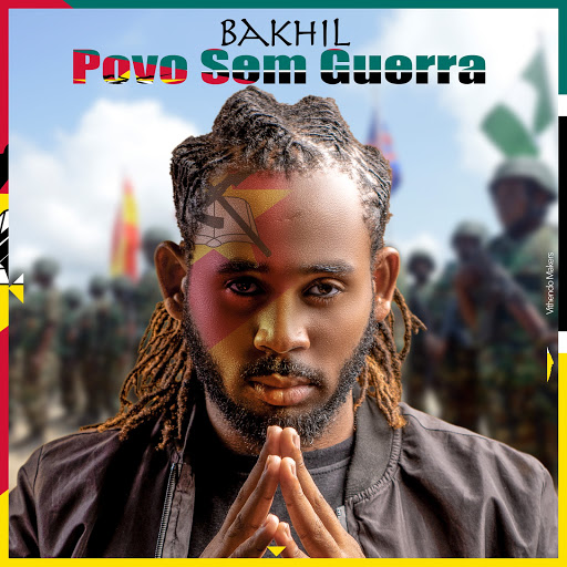 Bakhil – Povo Sem Guerra (2020) DOWNLOAD MP3