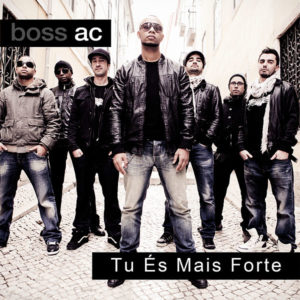 Boss AC Vai Correr Bem Tu %C3%89s Mais Forte Feat. Shout