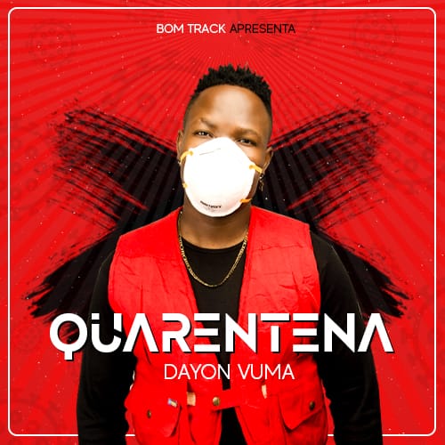 Dayon Vuma – Quarentena (2020) DOWNLOAD MP3