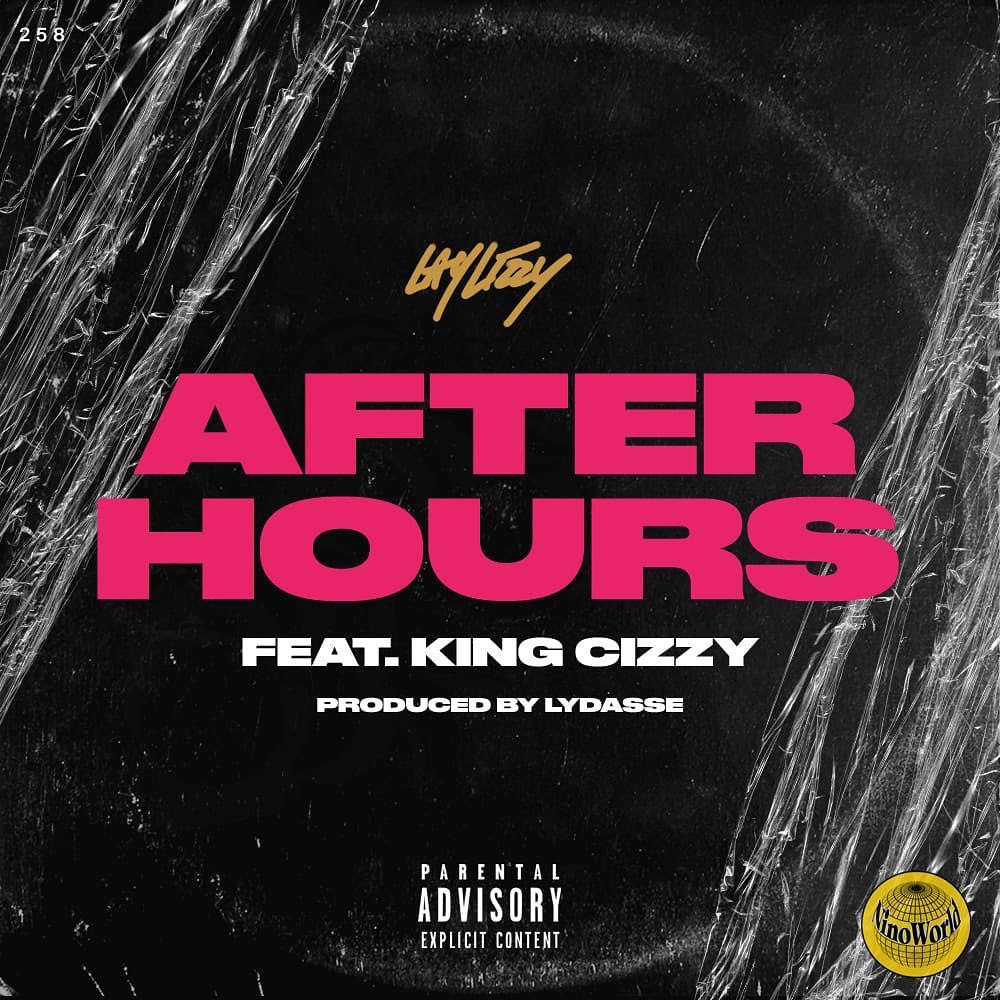 Laylizzy – After Hours (feat. King Cizzy) [2020] DOWNLOAD MP3