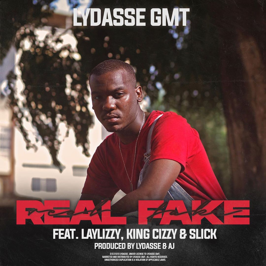 Lydasse GMT – Real Fake (feat. Laylizzy, King Cizzy & Slick Kid) [2020] DOWNLOAD MP3