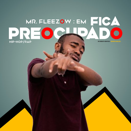 Mr. Fleezow – Fica Preocupado (2020) DOWNLOAD MP3