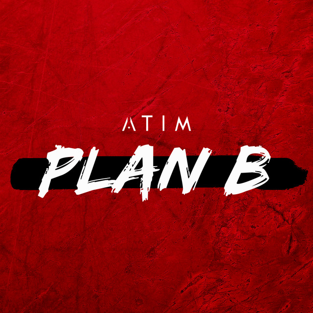 Atim – Plan B (2020) DOWNLOAD MP3