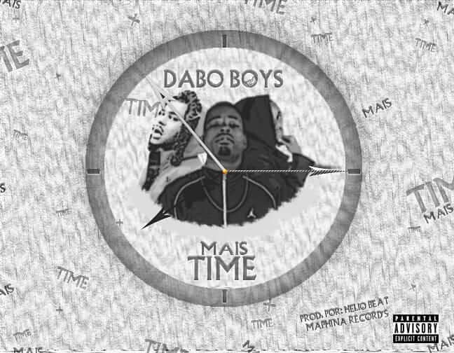 Dabo Boyz – Mais Time (2020) DOWNLOAD MP3