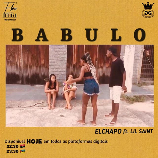 El Chapo – Babulo (feat. Lil Saint) [2020] DOWNLOAD MP3