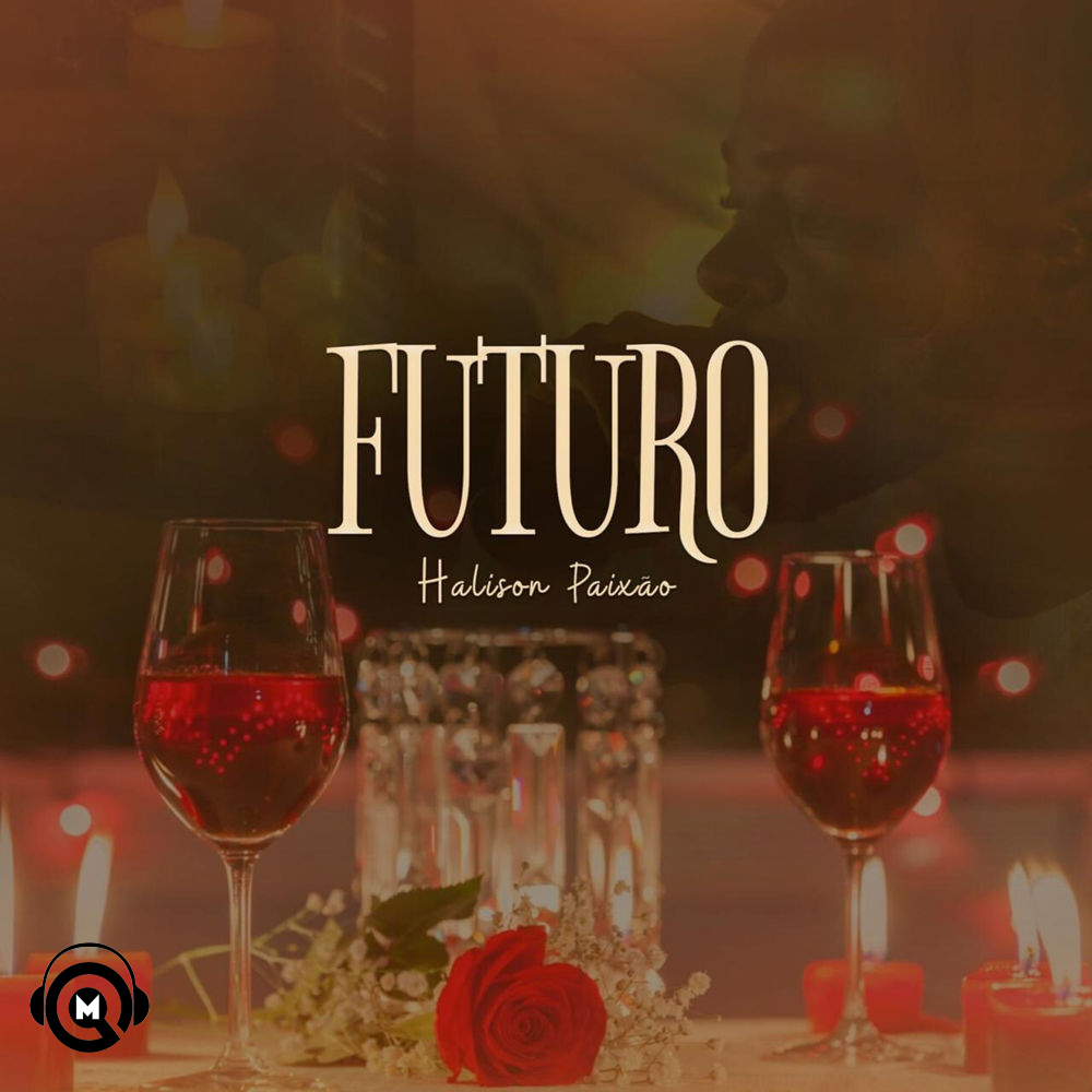 Halison Paixão – Futuro (2020) DOWNLOAD MP3