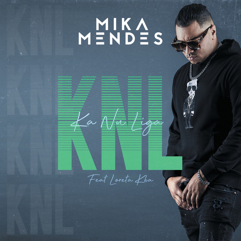 Mika Mendes – Ka Nu Liga (feat. Loreta KBA) [2020] DOWNLOAD MP3