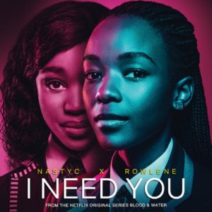 Nasty C %E2%80%93 I Need You feat. Rowlene