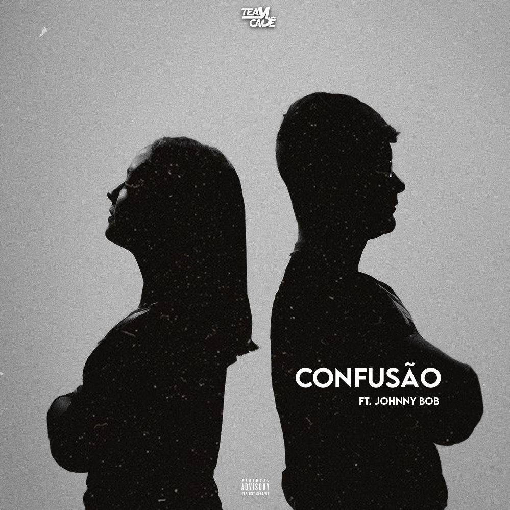 Team Cadê – Confusão (feat. Johnny B.O.B) [2020] DOWNLOAD MP3