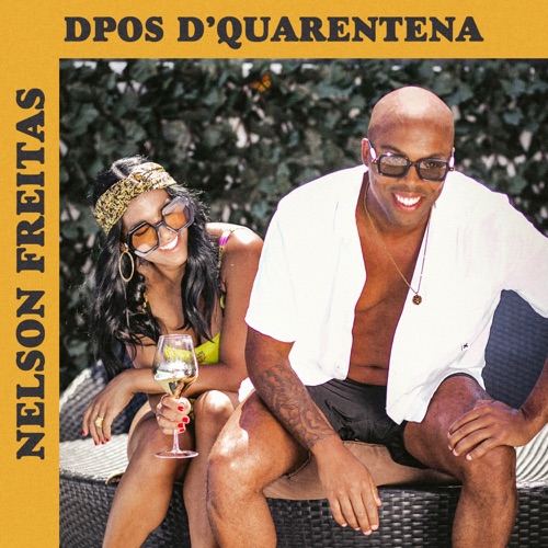 Nelson Freitas – Dpos D’Quarentena (2020) DOWNLOAD MP3