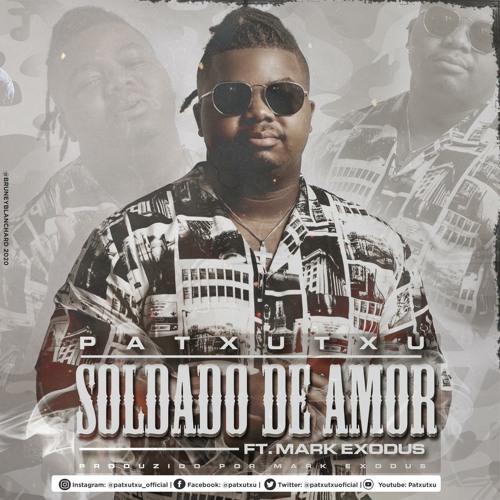 Patxutxu – Soldado de Amor (feat. Mark Exodus) [2020] DOWNLOAD MP3