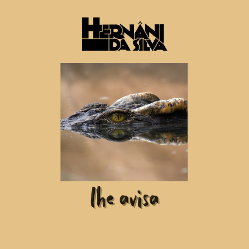 Hernâni – Lhe Avisa (2020) DOWNLOAD MP3