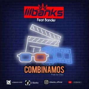 Lil Banks Combinamos feat. Bander