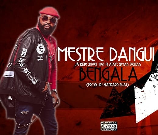 Mestre Dangui – Bengala (Beef Para Preto Show) [2020] DOWNLOAD MP3