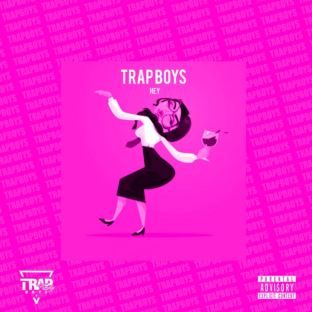 Trap Boys – Hey (2020) DOWNLOAD MP3