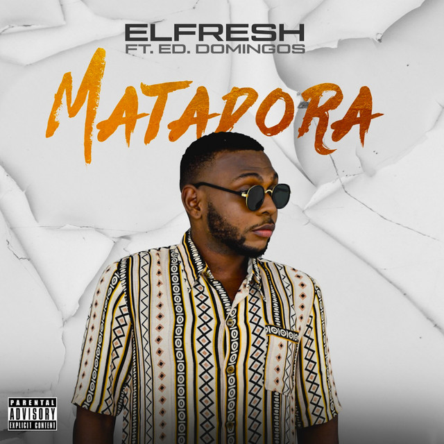 Elfresh – Matadora (feat. Edgar Domingos) [2020] DOWNLOAD MP3