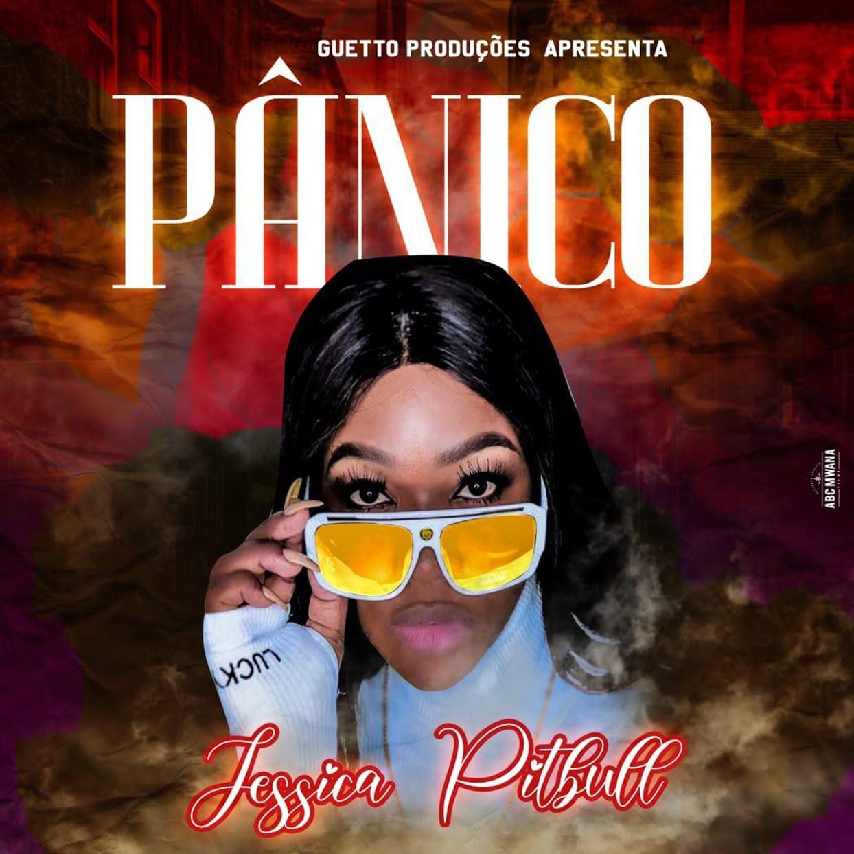 Jessica Pitbull – Pânico (2020) DOWNLOAD MP3