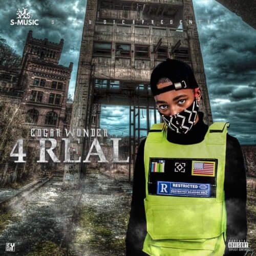 Edgar Wonder – 4 Real (2020) DOWNLOAD MP3