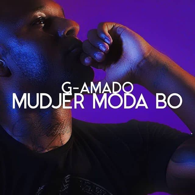 G-Amado – Mudjer Moda Bo (2020) DOWNLOAD MP3