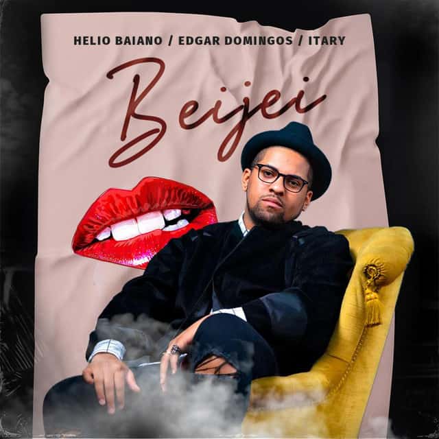 Helio Baiano, Edgar Domingos & Itary – Beijei (2020) DOWNLOAD MP3