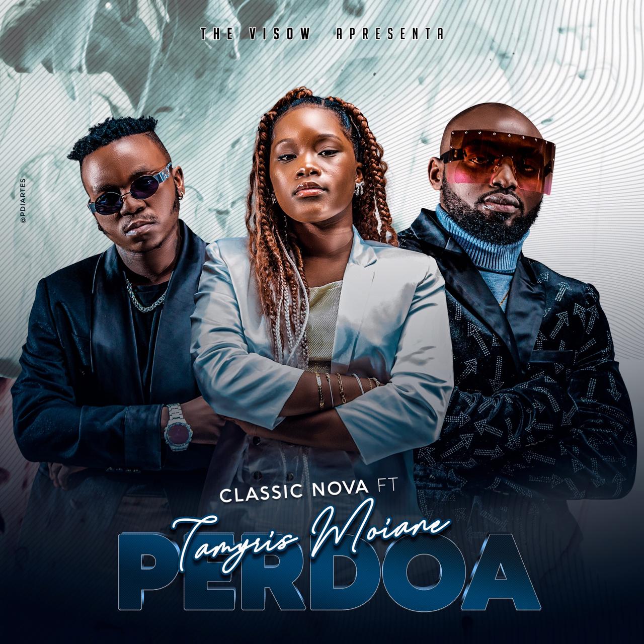 Classic Nova ft. Tamyris Moiane – Perdoa (2020) DOWNLOAD MP3