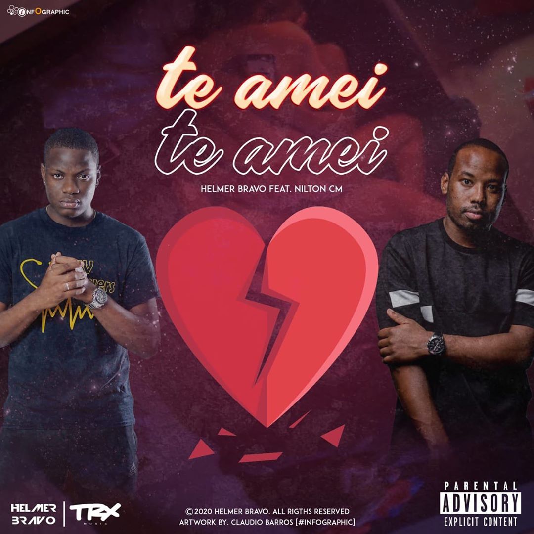 Helmer Bravo – Te Amei (feat. Nilton CM) [2020] DOWNLOAD MP3