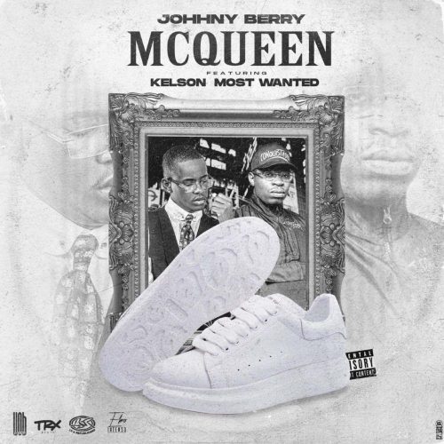 Johnny Berry – Mcqueen (feat. Kelson Most Wanted) [2020] DOWNLOAD MP3