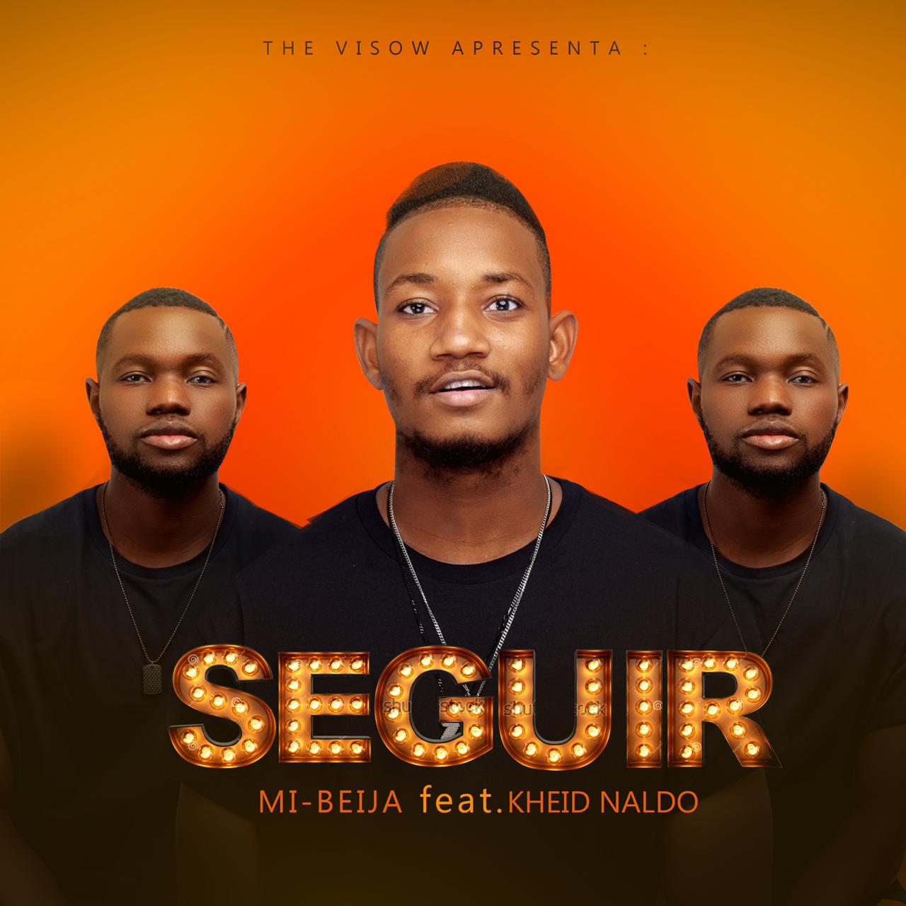 Mi Beija & Kheid Naldo – Seguir (Prod. The Visow Beats) [2020] DOWNLOAD MP3