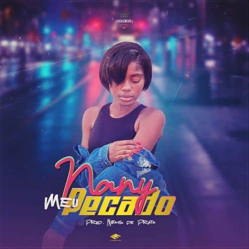 Nany – Meu Pecado (Prod. Notas de Prata) [2020] DOWNLOAD MP3