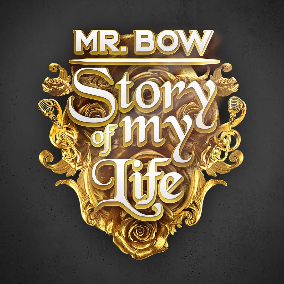 mr bow story of my life download