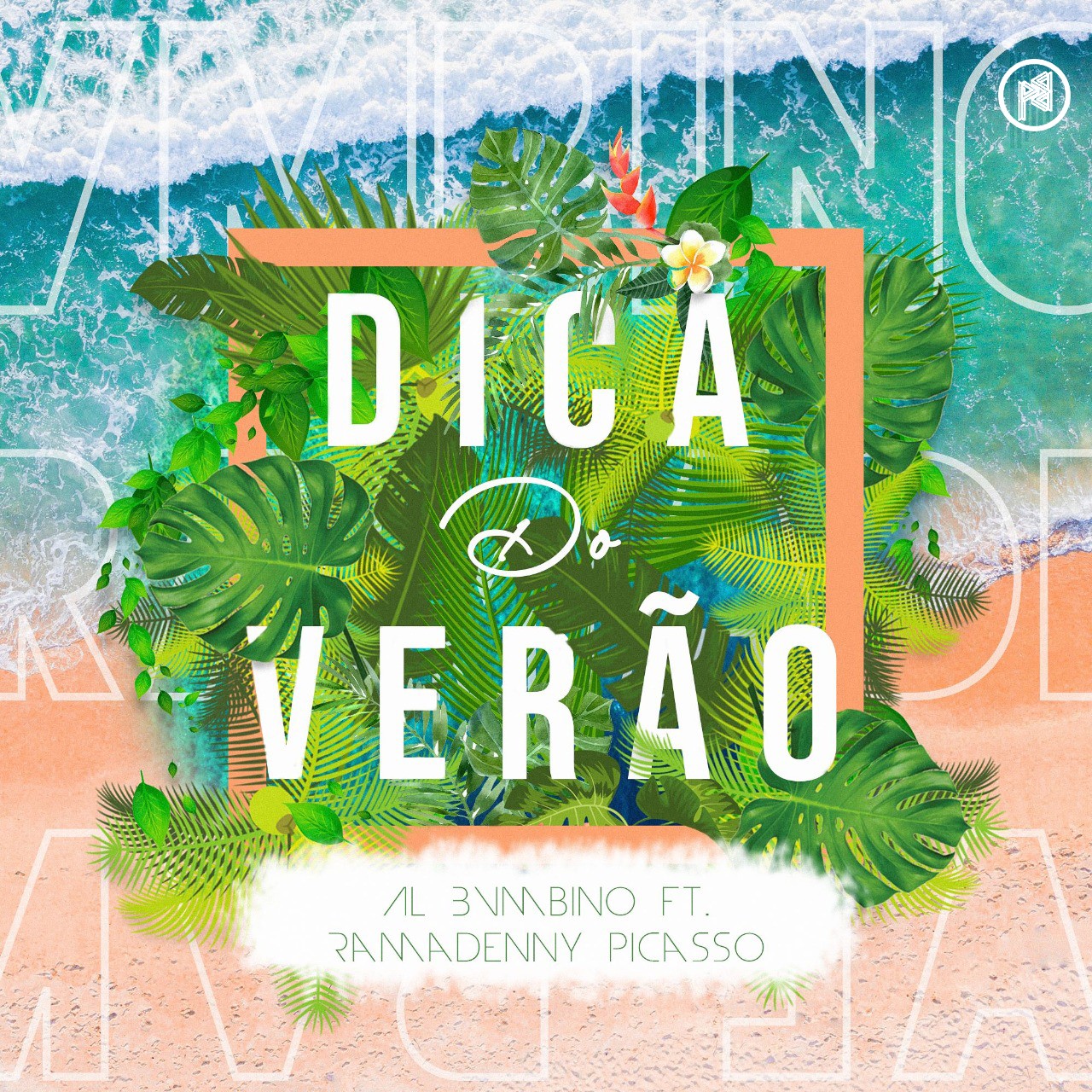 Al Bvmbino – Dica Do Verão (feat. Ramadenny Picasso) [2020] DOWNLOAD MP3