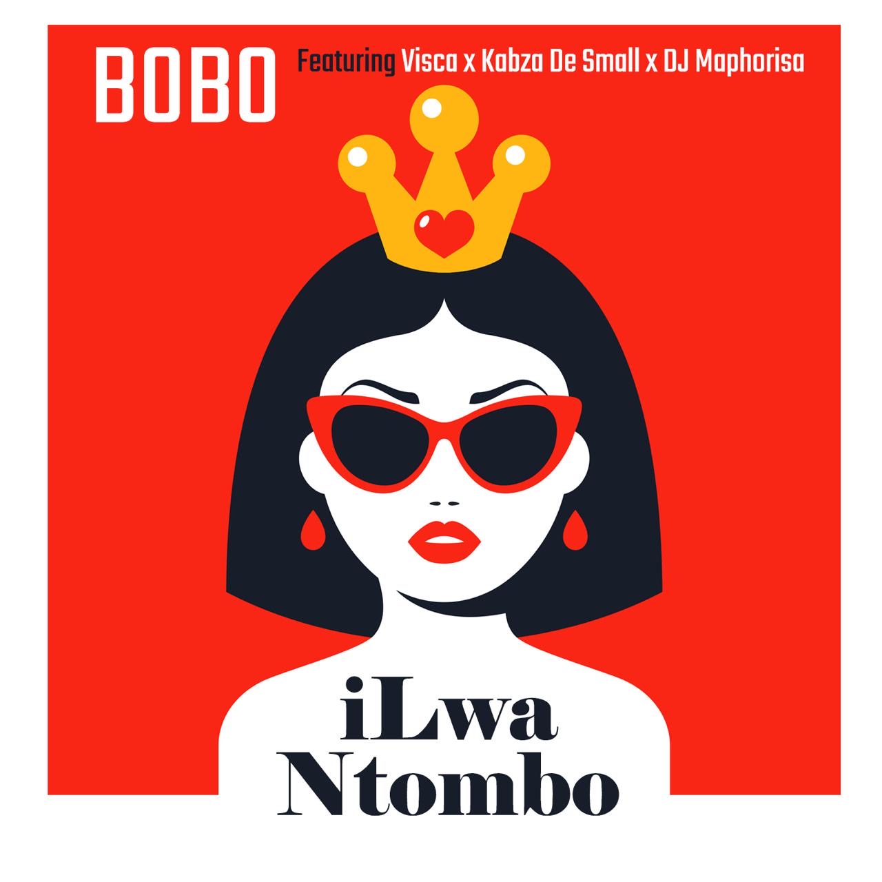 Bobo – iLwa Ntombo (feat. Visca, Kabza De Small & DJ Maphorisa) [2020] DOWNLOAD MP3