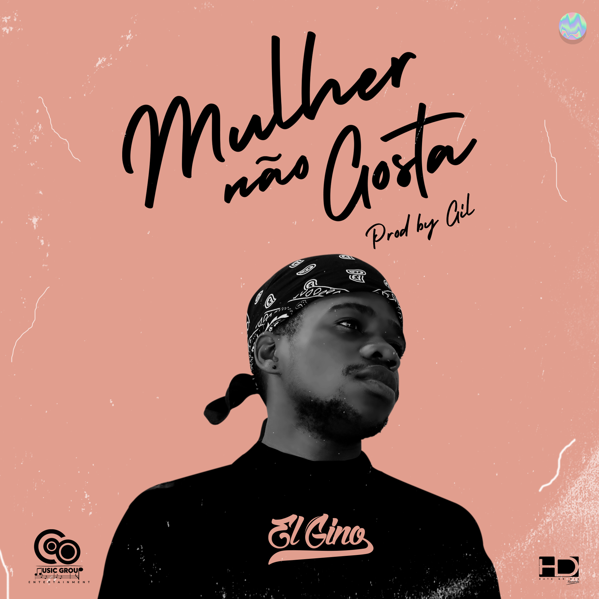 El Gino – Mulher Não Gosta (Prod. by Gil) [2020] DOWNLOAD MP3