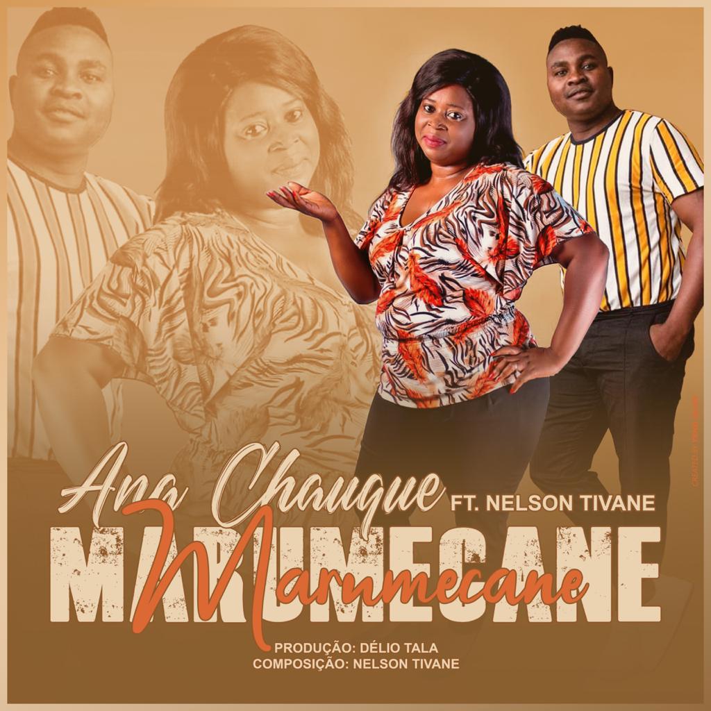 Ana Chauque – Marhumekani (feat. Nelson Tivane) [2021] DOWNLOAD MP3