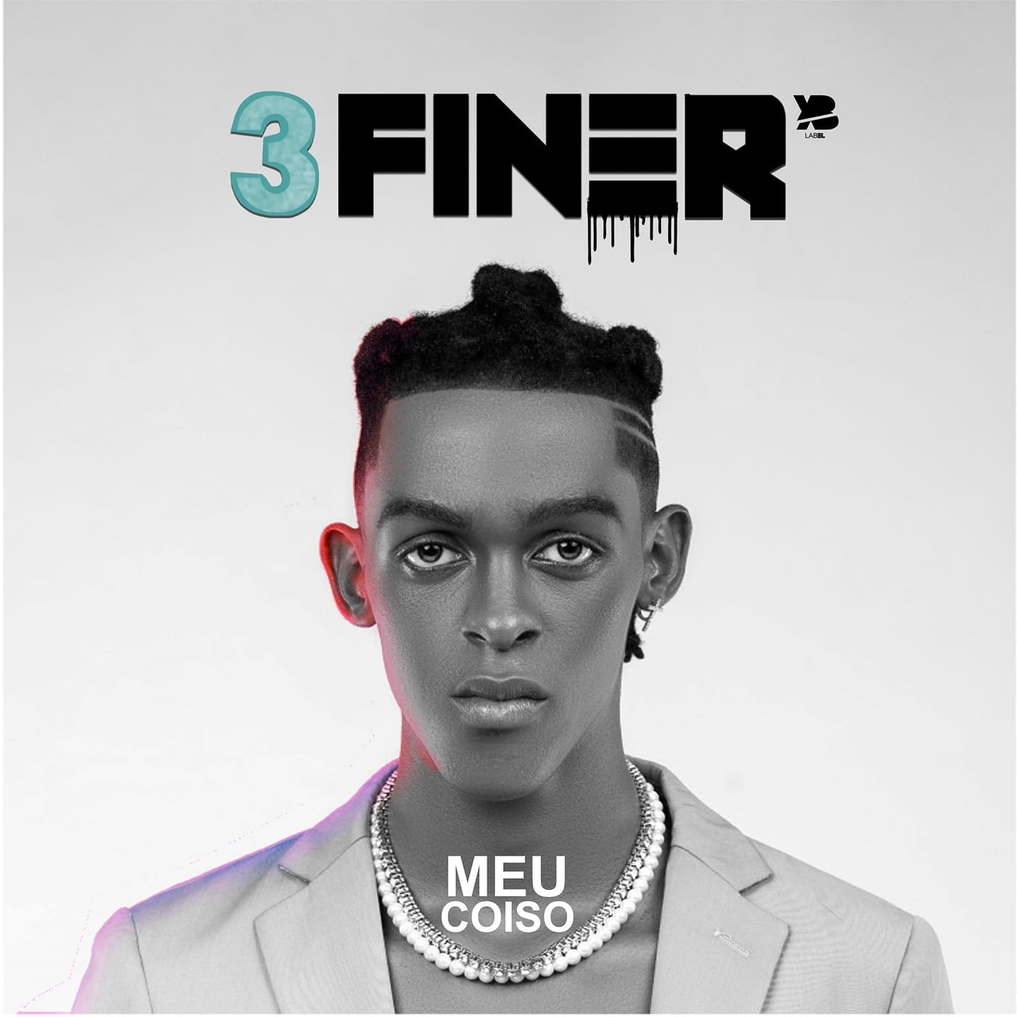 3 Finer – Meu Coiso (2021) DOWNLOAD MP3