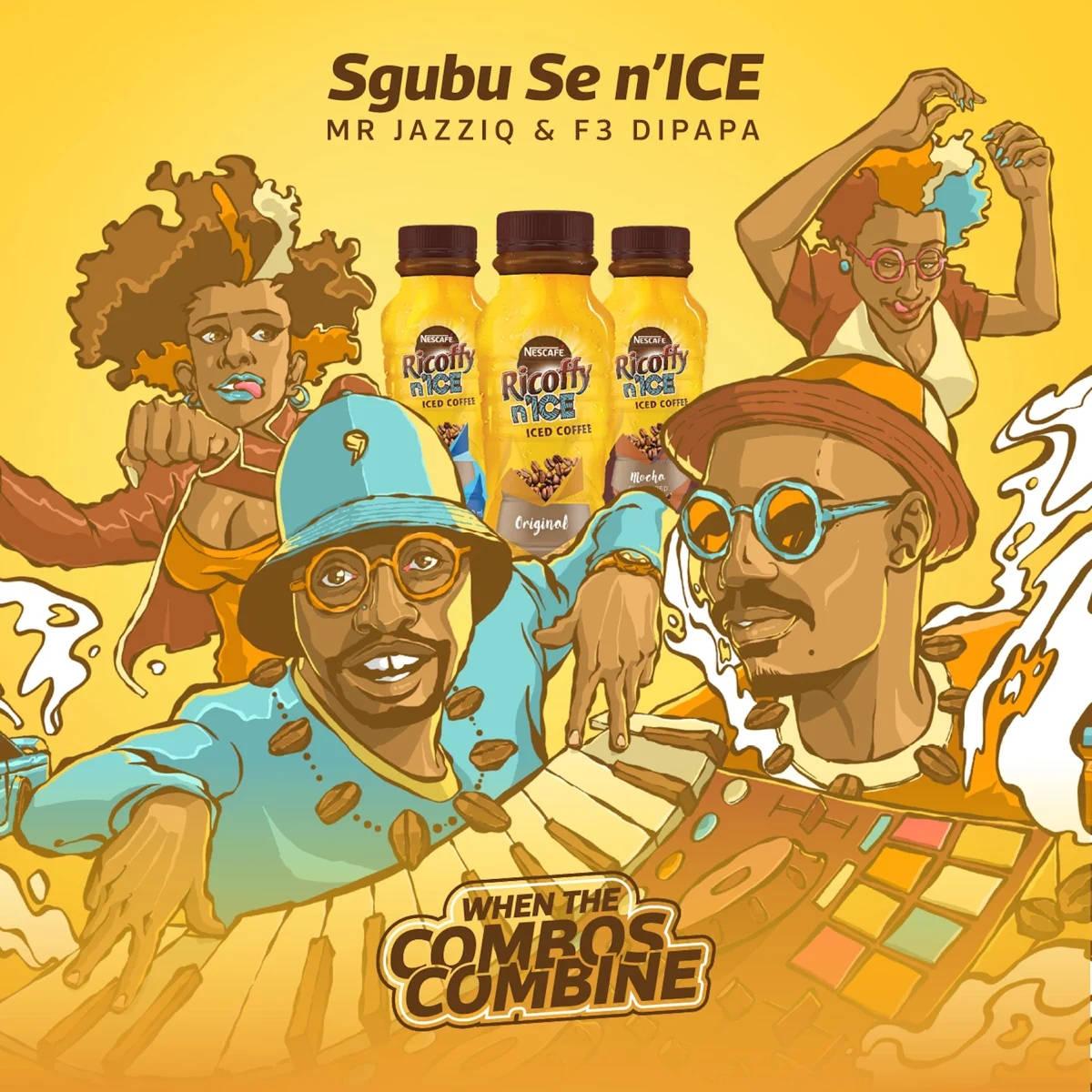 Mr JazziQ & F3 Dipapa – Sgubu Se n’ICE (2021) DOWNLOAD MP3