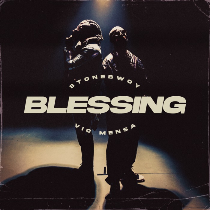 Stonebwoy feat Vic Mensa – Blessing (2021) DOWNLOAD MP3