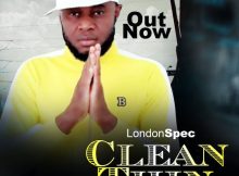 LondonSpec – Clean Thin (2021) DOWNLOAD MP3