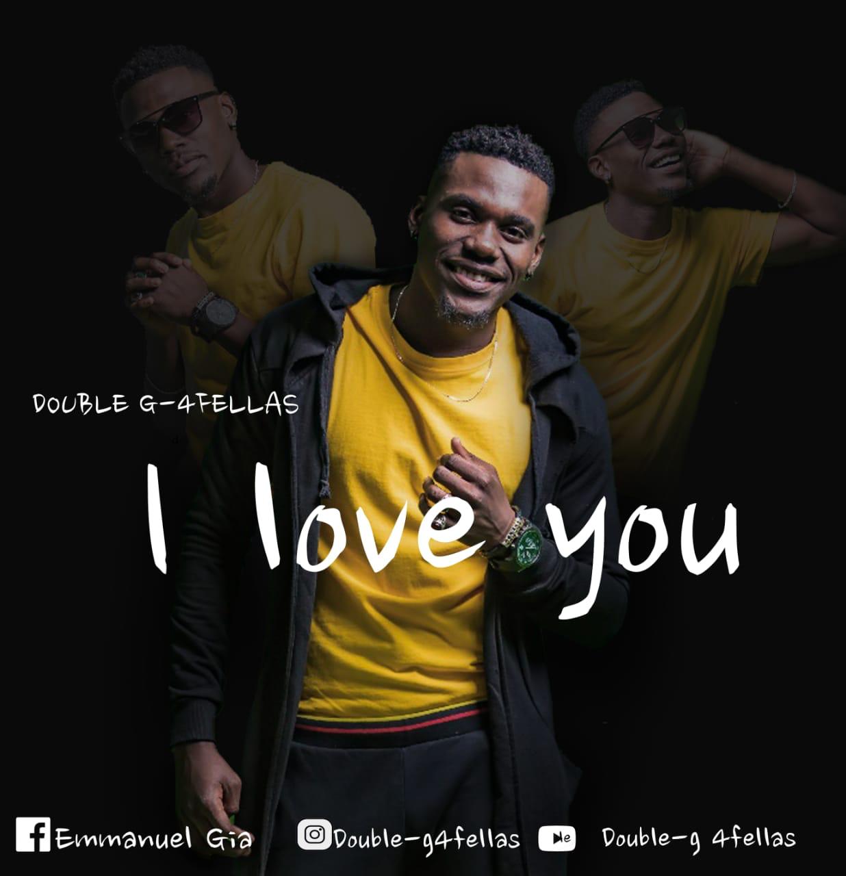 Double-G 4Fellas – I Love You (2021) DOWNLOAD MP3