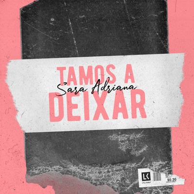 Sara Adriana – Tamos A Deixar (Prod. Mr.Carly) [2021] DOWNLOAD MP3